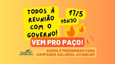 CAMPANHA SALARIAL: TODOS NA REUNIÃO DO DIA 17